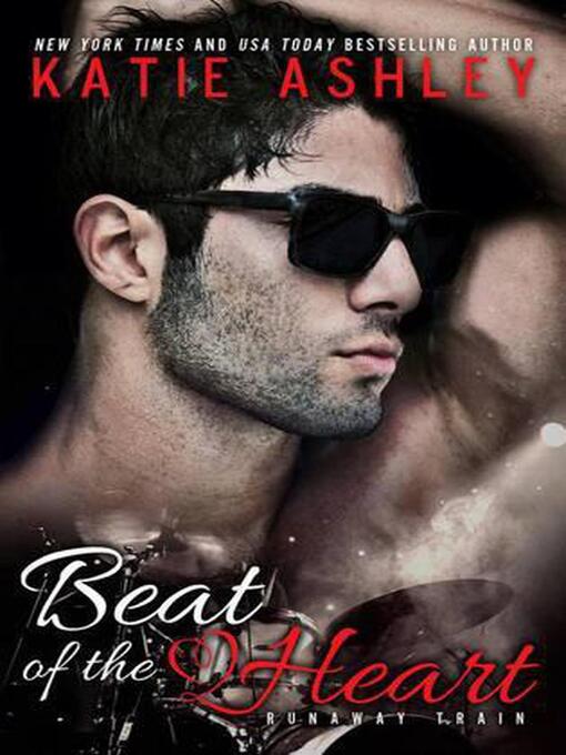 Title details for Beat of the Heart by Katie Ashley - Available